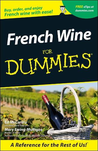 Паперова книга «French Wine For Dummies», авторів Ед Маккарті, Мері Юінг-Малліган - фото №1