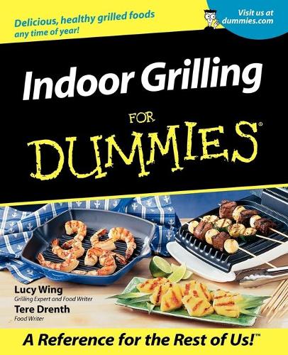 Паперова книга «Indoor Grilling For Dummies», авторів Люсі Вінг, Тере Стуффер Дрент - фото №1