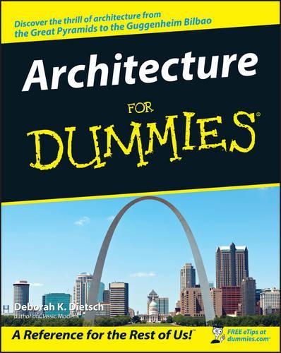 Паперова книга «Architecture For Dummies», автор Дебора К. Дітш - фото №1