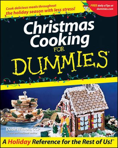 Бумажная книга «Christmas Cooking For Dummies», автор Деде Уилсон - фото №1