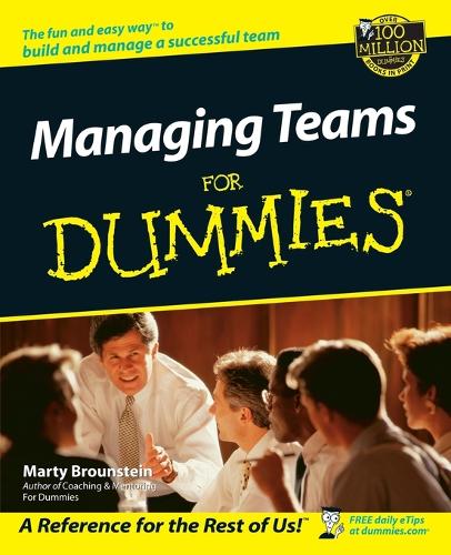 Паперова книга «Managing Teams For Dummies», автор Марті Браунштейн - фото №1