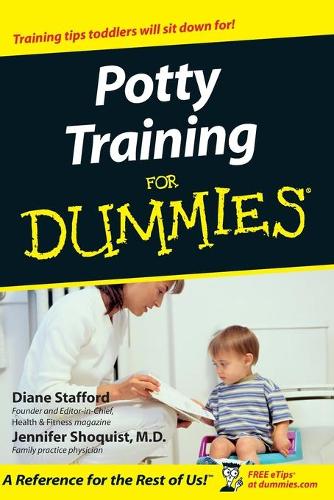 Паперова книга «Potty Training For Dummies», авторів Діана Стеффорд, Дженніфер Шоквіст - фото №1