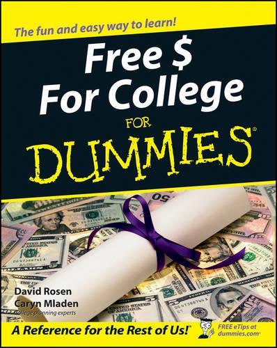 Бумажная книга «Free $ For College For Dummies», авторов Кэрин Младен, Дэвид Розен - фото №1