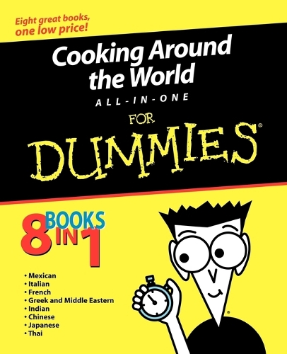 Паперова книга «Cooking Around the World All-in-One For Dummies», авторів Сезар Каселла, Діді Вілсон, Елен Сіґель, Джек Бішоп, Джоан Х. Моравек, Крістін Едді, Мартін Ян, Мері Сью Міллікен, Сюзан Фенігер, Том Лакаламіта - фото №1