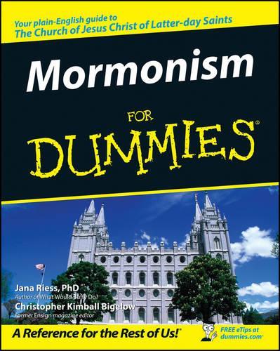 Паперова книга «Mormonism For Dummies», автор Крістофер Кімбалл Бігелоу - фото №1
