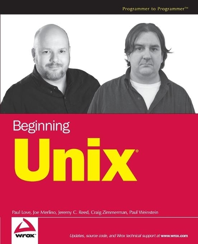[object Object] «Beginning Unix», авторів Крейг Циммерман, Джеремі К. Рід, Джо Мерліно, Пол Лав, Пол Вайнштейн - фото №1