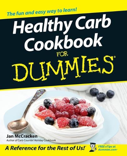 Бумажная книга «Healthy Carb Cookbook For Dummies», автор Ян Маккракен - фото №1