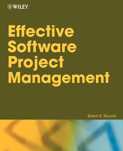 Бумажная книга «Effective Software Project Management», автор Роберт К. Высоцкий - фото №1
