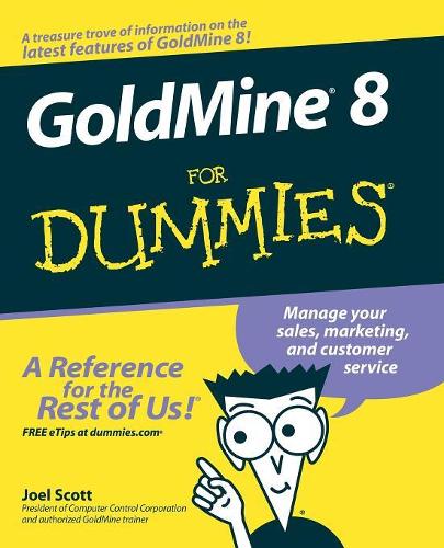 Паперова книга «GoldMine 8 For Dummies», автор Джоел Скотт - фото №1