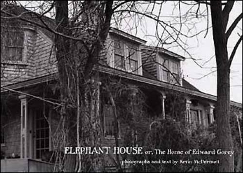 Бумажная книга «Elephant House or the Home of Edward Gorey», автор Кевин Макдермотт - фото №1