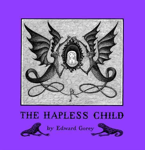 Бумажная книга «Edward Gorey the Hapless Child», автор Эдвард Гори - фото №1