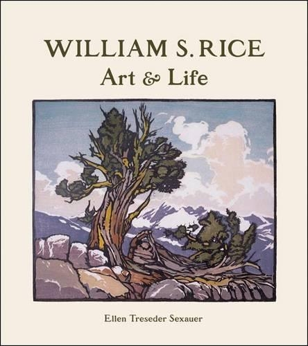 Бумажная книга «William S. Rice Art and Life», автор Эллен Трезедер Сексауэр - фото №1