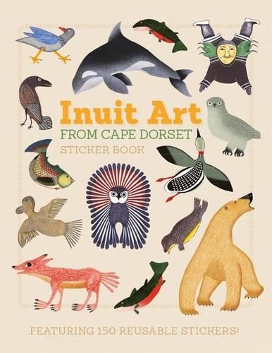Паперова книга «Inuit Art from Cape Dorset Sticker Book», автор Дорсет Файн Арт - фото №1