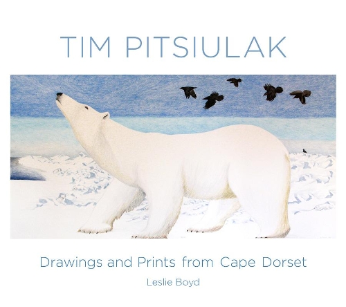 Бумажная книга «Tim Pitsiulak Drawings and Prints from Cape Dorset», автор Лесли Бойд - фото №1