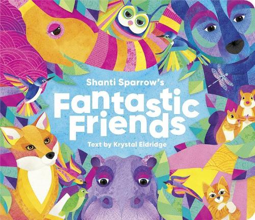 Паперова книга «Shanti Sparrow Fantastic Friends», автор Кристал Елдрідж - фото №1