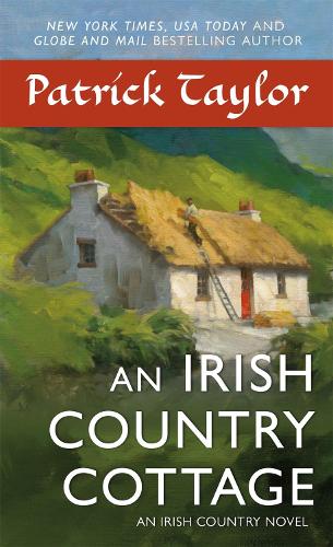Бумажная книга «An Irish Country Cottage: An Irish Country Novel», автор Патрик Тейлор - фото №1