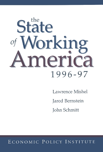 Бумажная книга «The State of Working America: 1996-97», авторов Джаред Бернштейн, Джон Шмитт, Лоуренс Мишель - фото №1