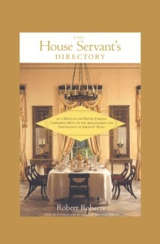 Паперова книга «The House Servant's Directory», автор Грем Рассел Ходжес - фото №1