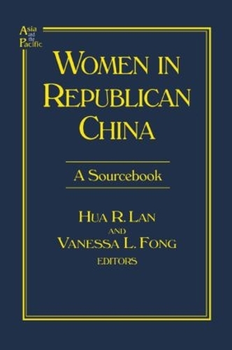Паперова книга «Women in Republican China: A Sourcebook: A Sourcebook», авторів Хуа Р. Лан, Ванесса Л. Фонг - фото №1