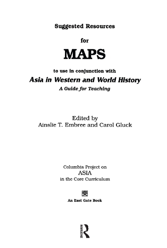 Бумажная книга «Suggested Resources for Maps to Use in Conjunction with Asia in Western and World History», авторов Эйнсли Т. Эмбри, Кэрол Глюк - фото №1