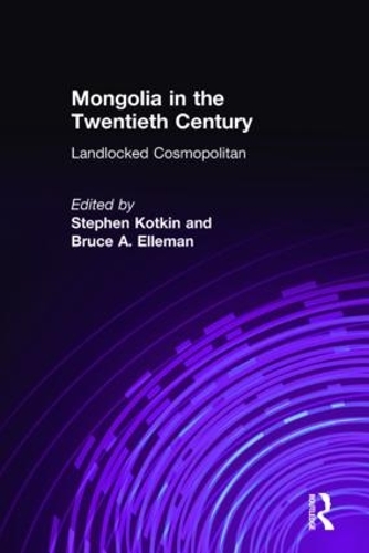 Бумажная книга «Mongolia in the Twentieth Century», автор Брюс Аллен Эллеман - фото №1