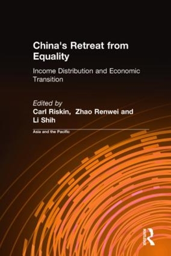 Бумажная книга «China's Retreat from Equality: Income Distribution and Economic Transition», авторов Карл Рискин, Ли Ши, Чжао Ренвей - фото №1
