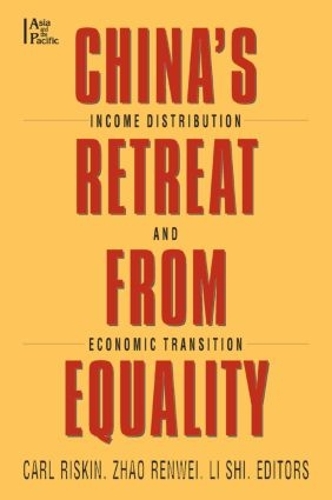 Бумажная книга «China's Retreat from Equality: Income Distribution and Economic Transition», авторов Карл Рискин, Ли Ши, Чжао Ренвей - фото №1