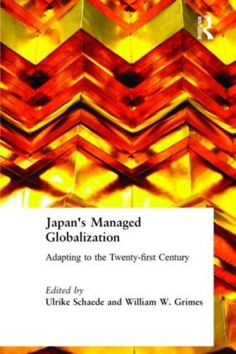 Бумажная книга «Japan's Managed Globalization: Adapting to the Twenty-first Century», автор Уильям У. Граймс - фото №1