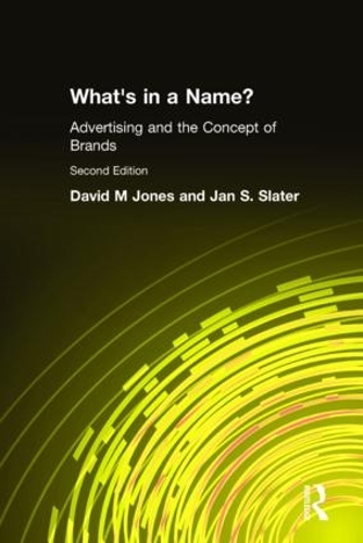 Бумажная книга «What's in a Name?: Advertising and the Concept of Brands», авторов Дэвид М Джонс, Ян С. Слейтер - фото №1