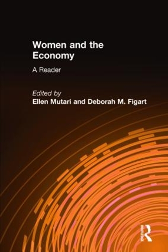 Паперова книга «Women and the Economy: A Reader: A Reader», авторів Дебора М. Фіґарт, Еллен Мутарі - фото №1