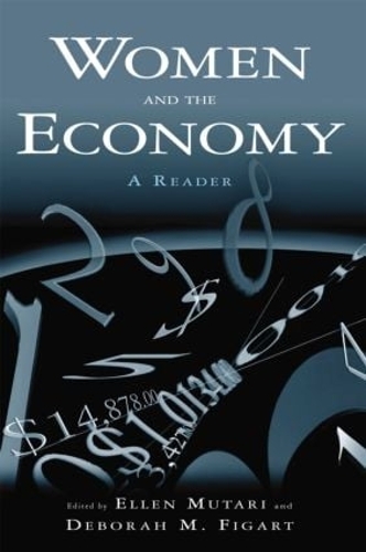 Паперова книга «Women and the Economy: A Reader: A Reader», авторів Дебора М. Фіґарт, Еллен Мутарі - фото №1