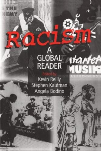 Бумажная книга «Racism: A Global Reader: A Global Reader», авторов Анжела Бодино, Стивен Кауфман, Томас Рейли - фото №1