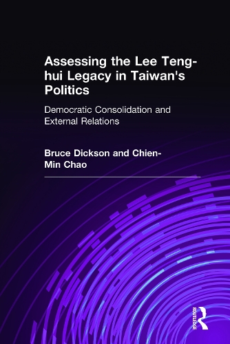 Бумажная книга «Assessing the Lee Teng-hui Legacy in Taiwan's Politics: Democratic Consolidation and External Relations», автор Чиен-Мин Чао - фото №1
