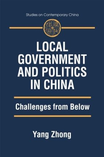Бумажная книга «Local Government and Politics in China: Challenges from below», автор Ян Чжун - фото №1