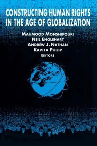 Бумажная книга «Constructing Human Rights in the Age of Globalization», авторов Эндрю Дж. Натан, Кавита Филип, Махмуд Моншипури, Нил Энглхарт - фото №1