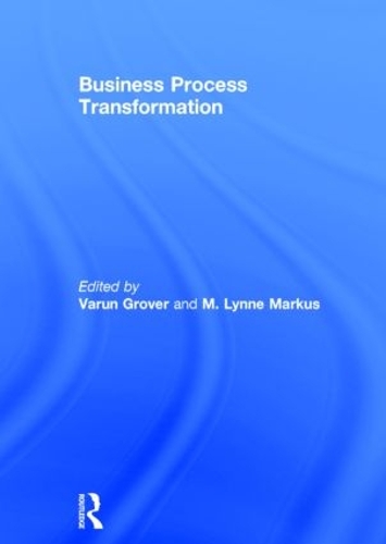 Бумажная книга «Business Process Transformation», авторов М. Линн Маркус, Варун Гровер - фото №1