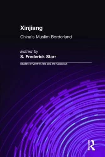 Бумажная книга «Xinjiang: China's Muslim Borderland», автор Стивен Фредерик Старр - фото №1