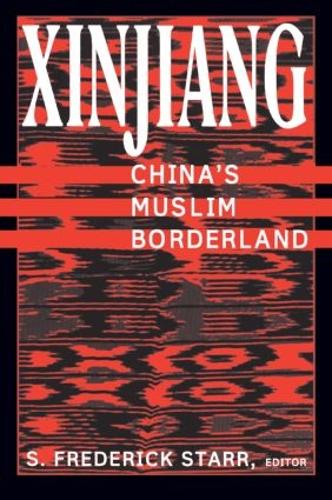 Паперова книга «Xinjiang: China's Muslim Borderland», автор Стівен Фредерік Старр - фото №1