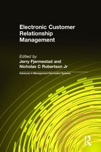 Бумажная книга «Electronic Customer Relationship Management», авторов Джерри Фьерместад, Николас К. Робертсон младший - фото №1