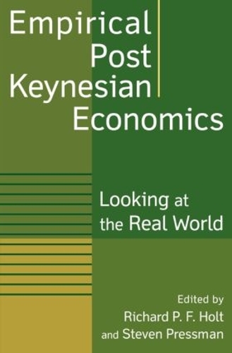 Бумажная книга «Empirical Post Keynesian Economics: Looking at the Real World», авторов Ричард П Ф Холт, Стивен Прессман - фото №1
