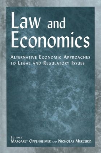 Бумажная книга «Law and Economics: Alternative Economic Approaches to Legal and Regulatory Issues», авторов Маргарет Оппенгеймер, Николас Меркуро - фото №1