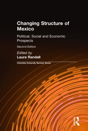 Паперова книга «Changing Structure of Mexico: Political, Social and Economic Prospects», автор Лора Рендалл - фото №1