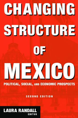 Бумажная книга «Changing Structure of Mexico: Political, Social and Economic Prospects», автор Лора Рэндалл - фото №1