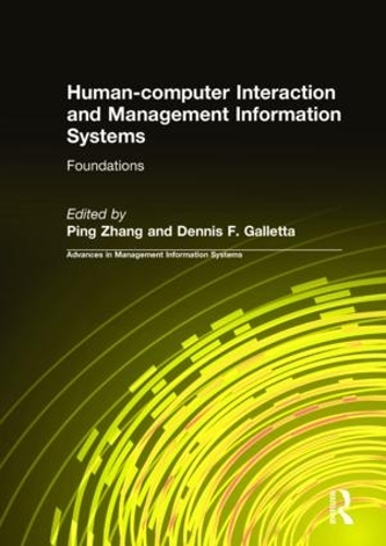 Паперова книга «Human-computer Interaction and Management Information Systems: Foundations: Foundations», авторів Денніс Ф. Галетта, Пін Чжан - фото №1