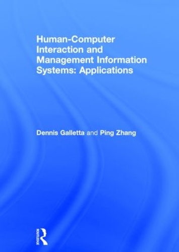 Паперова книга «Human-Computer Interaction and Management Information Systems: Applications. Advances in Management Information Systems: Applications», авторів Денніс Ф. Галетта, Яхон Чжан - фото №1