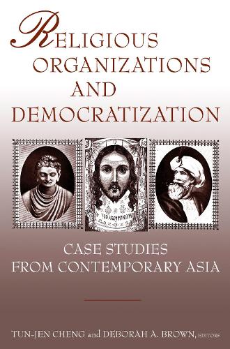 Паперова книга «Religious Organizations and Democratization: Case Studies from Contemporary Asia», авторів Дебора А. Браун, Тун-джен Ченг - фото №1