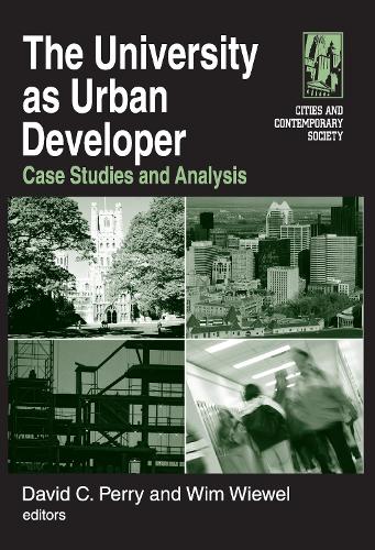 Бумажная книга «The University as Urban Developer: Case Studies and Analysis: Case Studies and Analysis», авторов Дэвид К. Перри, Вим Вивель - фото №1