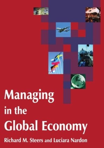Бумажная книга «Managing in the Global Economy», авторов Лучара Нардон, Ричард М. Стирс - фото №1