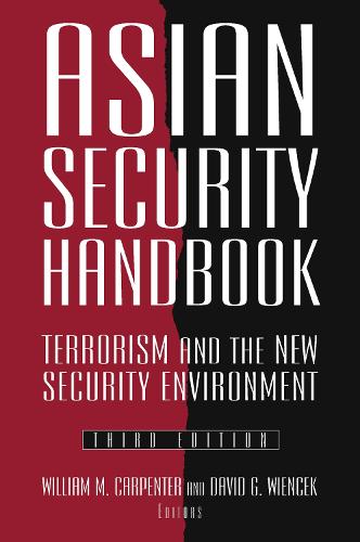 Бумажная книга «Asian Security Handbook: Terrorism and the New Security Environment», авторов Дэвид Г. Венсек, Джеймс Р. Лилли, Уильям М. Карпентер - фото №1