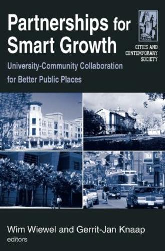 Бумажная книга «Partnerships for Smart Growth: University-Community Collaboration for Better Public Places», авторов Геррит Кнаап, Вим Вивель - фото №1